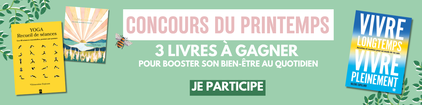 Jeu-concours du printemps spécial bien-être