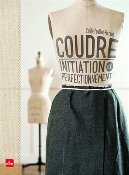 Coudre - Initiation et perfectionnement - Emilie Pouillot-Ferrand - La Plage