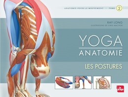Yoga anatomie - Les postures - Raymond A. Long - La Plage