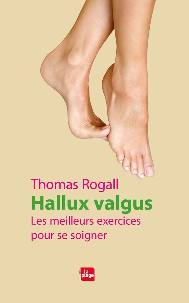 Hallux valgus - Thomas Rogall - La Plage