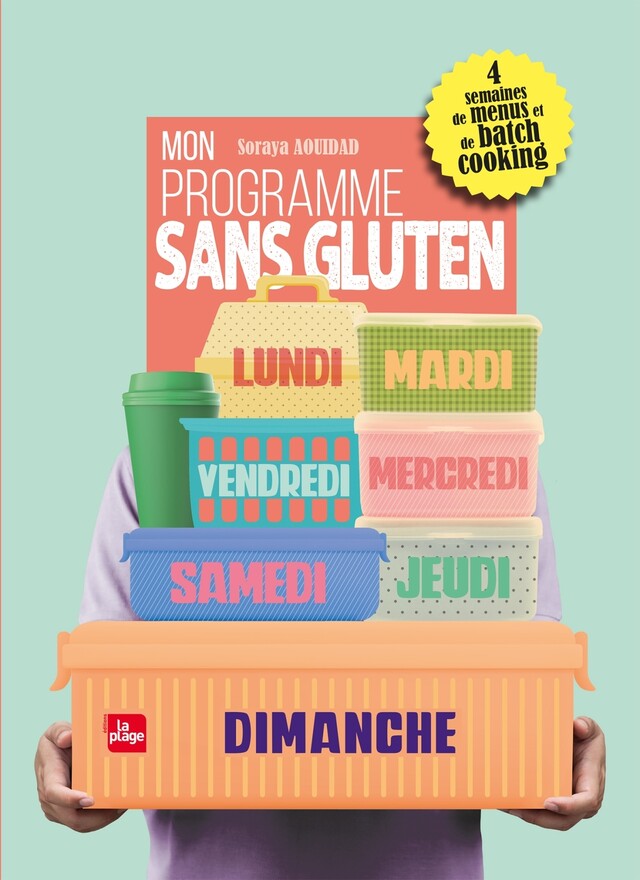 Mon programme sans gluten - Soraya Aouidad - La Plage