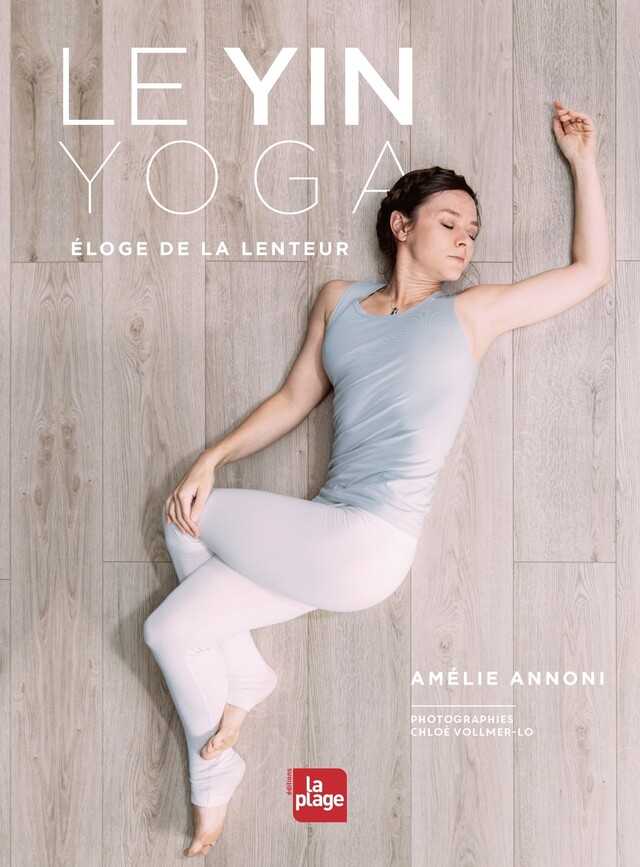 Yin Yoga - Amélie Annoni - La Plage