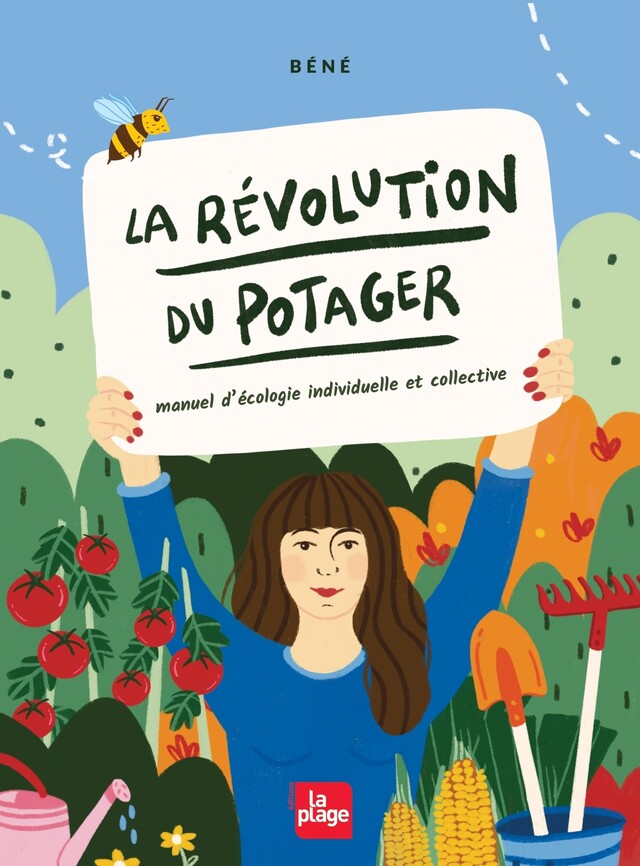 La révolution du potager -  Béné - La Plage