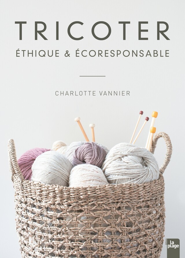 Tricoter éthique et écoresponsable - Charlotte Vannier - La Plage