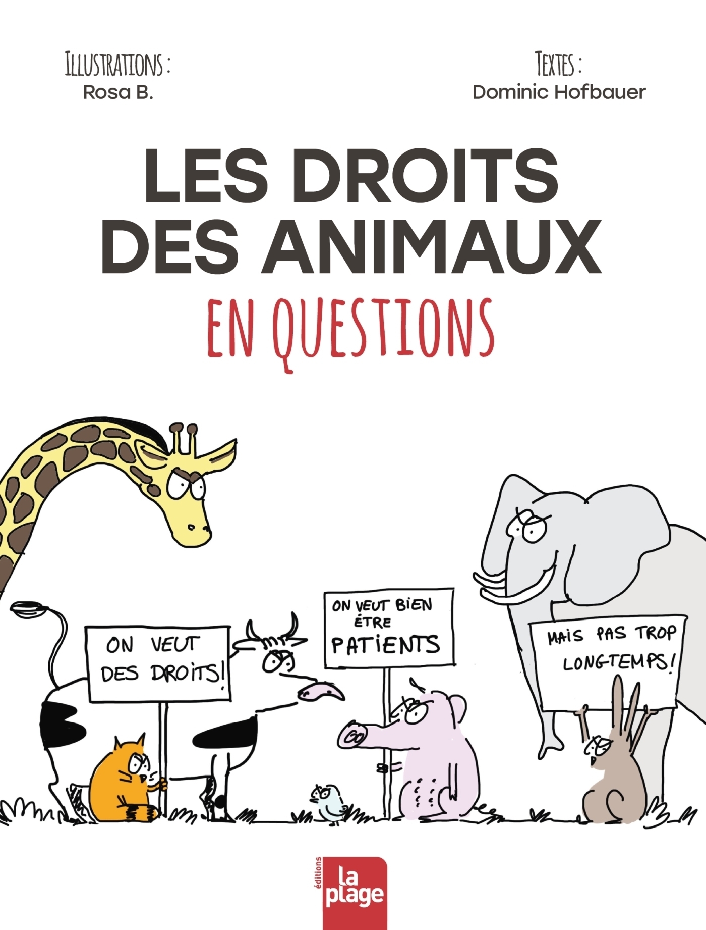 Les droits des animaux en questions - - Dominic Hofbauer (EAN13 : 9782383380962) | Editions La Plage