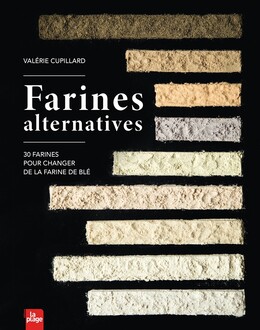 Farines alternatives - Valérie Cupillard - La Plage