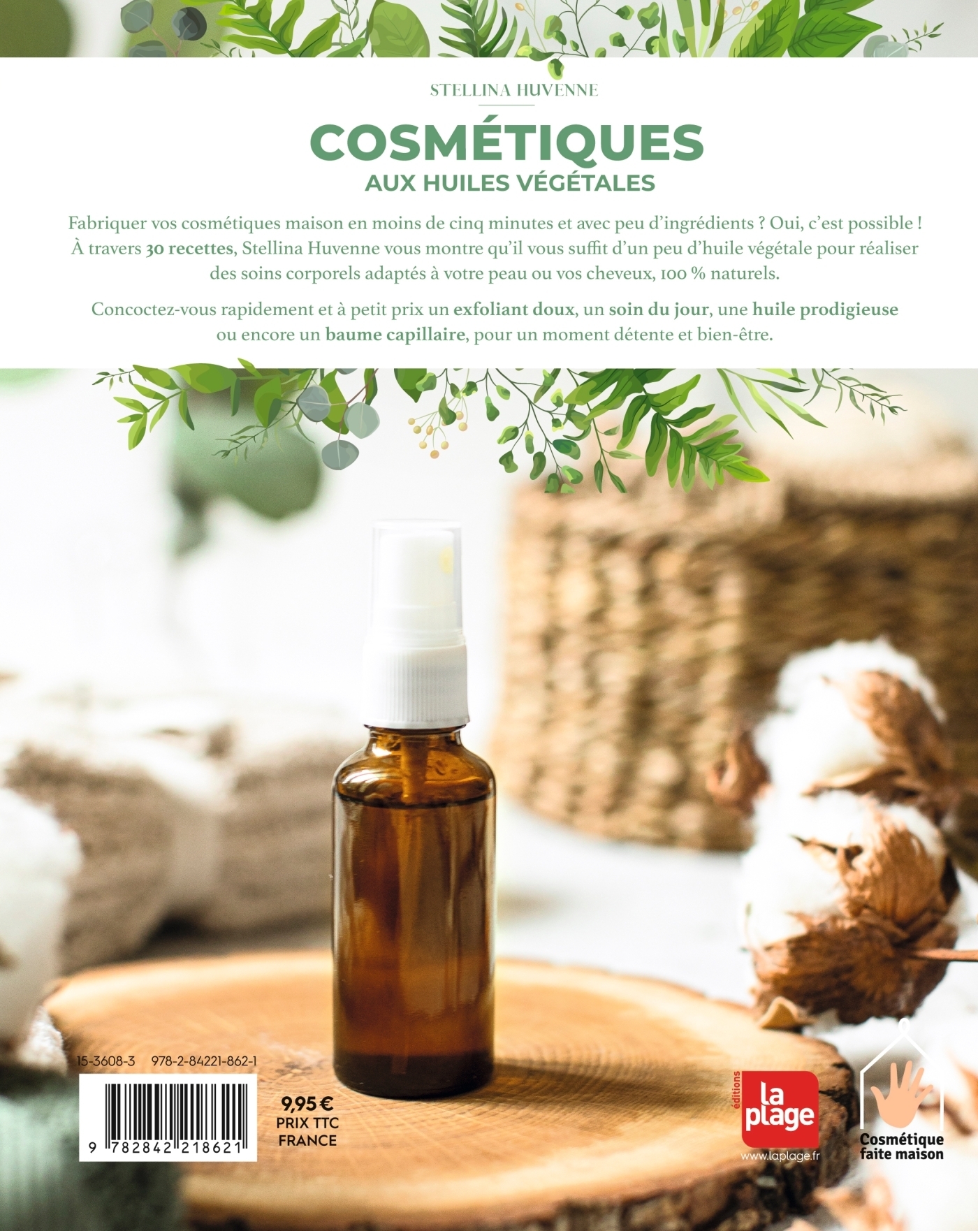 Le Guide des huiles végétales en aromathérapie, cosmétique