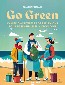 Go green -  Collectif - La Plage